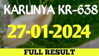 27012024 KARUNYA KR638 RESULT KERALA LOTTERY [upl. by Otrevire]