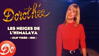 Dorothée  Les neiges de lHimalaya  CLIP OFFICIEL  1991 [upl. by Canon]