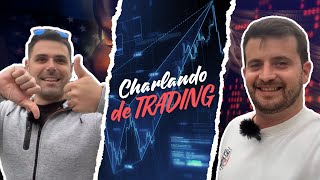 ¡HEMOS VUELTO Y tenemos MUCHAS cosas que contaros👀  Charlando de Trading [upl. by Eintihw]