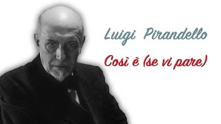 Luigi Pirandello  Così è se vi pare  Franco Zeffirelli [upl. by Auohc]