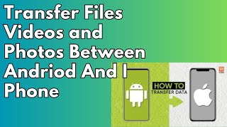 Transfer Files from Android to iPhone Without Computer  Transfer Data From iPhone to Android [upl. by Anohr]