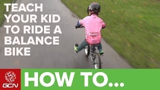 Teach Your Kid To Ride A Bike  How To Ride A Balance Bike [upl. by Nuahs]