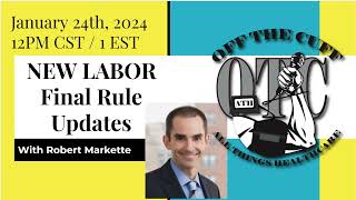 NEW Live show Robert Markette talks about CMS Final Rule and Independent Contractors [upl. by Geer]