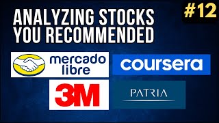 MercadoLibre MELI Coursera COUR 3M MMM Patria PAX  Analyzing Stocks You Recommended 12 [upl. by Bondon]