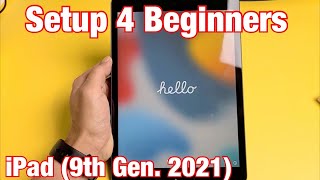 iPad 9th Gen How to Setup for Beginners step by step [upl. by Sturrock]