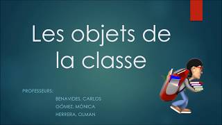 Les objets de la classe [upl. by Shaughn858]