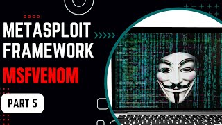 Metasploit Complete Tutorial Part 5  Android  Msfvenom [upl. by Oswell]