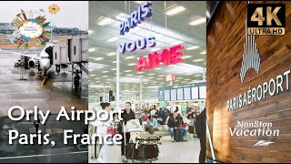 PARIS ORLY ORY 🇫🇷 AIRPORT  Aéroport de ParisOrly  Paris France Walk Tour 4K [upl. by Kcirad]