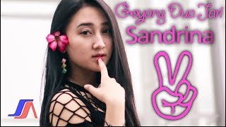 Sandrina  Goyang 2 Jari Official Music Video [upl. by Nilrac]