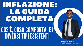 Inflazione la guida completa Cos’è cosa comporta e i diversi tipi esistenti [upl. by Notyal]