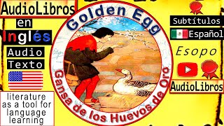 La Gansa de los Huevos de Oro  Golden Egg  Cuentos en Inglés  english audiobooks  Esopo [upl. by Jordanna]