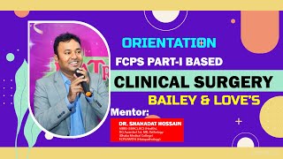 CLINICAL SURGERY BAILEY amp LOVES FCPS P  I BASED ORIENTATION [upl. by Christyna]