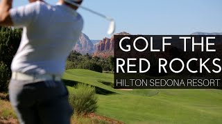 Hilton Sedona Resort at Bell Rock Golf the Red Rocks [upl. by Adamec]