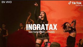 Ingratax  MATANDONO y PARÍS TikTok Awards 2023 [upl. by Arras]