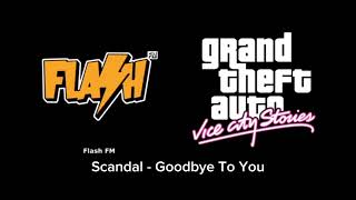 GTA Vice City Stories  Flash FM 05 Scandal  Goodbye To You [upl. by Attesoj893]