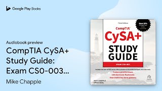 CompTIA CySA Study Guide Exam CS0003 3rd… by Mike Chapple · Audiobook preview [upl. by Asyar245]