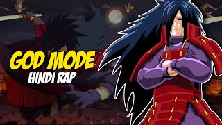 God Mode By Dikz amp KKAYBeats  Hindi Anime Rap  Naruto AMV [upl. by Raknahs]