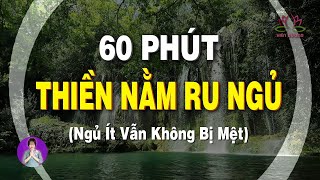 THIỀN NẰM RU NGỦ  60 phút nằm thiền ngủ sâu giấc ngủ ít vẫn không mệt Bản 2  Thiền Hiên Dương [upl. by Snilloc98]