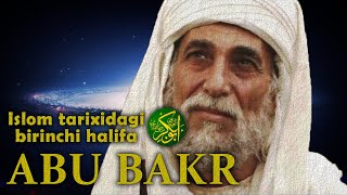 Islom tarixidagi birinchi halifa  Abu Bakr Siddiq [upl. by Zasuwa107]