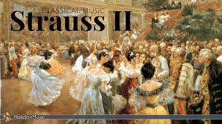 Strauss II  Waltzes Polkas amp Operettas  Classical Music Collection [upl. by Duj439]