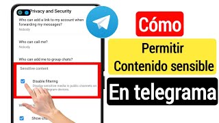 Cómo habilitar contenido confidencial en Telegram 2024 Android e iOS  contenido sensible Telegram [upl. by Agarhs]