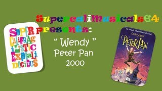 Wendy  Lyrics Peter Pan 2000 [upl. by Neysa653]