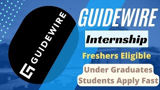 GUIDEWIRE Internship 2024  Freshers Eligible  Under Graduates  Latest Internship 2024 [upl. by Erleena]