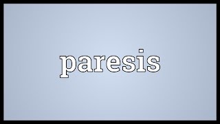 Paresis Meaning [upl. by Kylah]