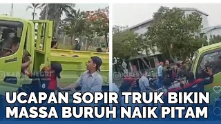 DETIK detik Sopir Truk Diamuk Massa Buruh Saat Demo di EJIP Cikarang Terima Kasih Sudah Bikin Macet [upl. by Nocaed]