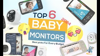 Top 6 Baby Monitors in 2024 Best Picks for Every Budget [upl. by Oniuqa835]