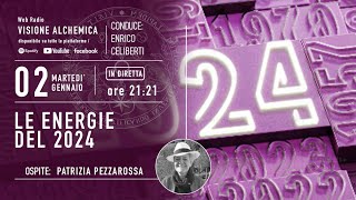 PATRIZIA PEZZAROSSA  NUMEROLOGIA LE ENERGIE DEL 2024 [upl. by Stortz61]