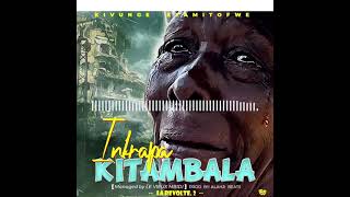 Infrapa  KITAMBALA Official Audio LaRevolte 2 [upl. by Lunt]