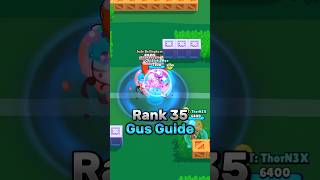 Rank 35 Gus Guide [upl. by Reynard264]