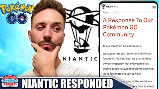 NIANTIC RESPONDED BUT IS IT ENOUGH HEAR US NIANTIC COMMUNITY RESPONSE  Pokémon GO [upl. by Akemihs]