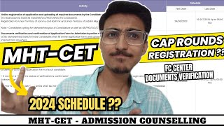 CAP Rounds Kab Shuru Honge  Registeration Process Documents Verification Schedule  MHT CET 2024 [upl. by Favin2]