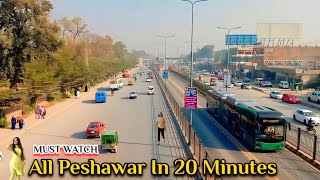 Peshawar City In 20 Minutes All Peshawar In 20 Minutes  Peshawar Pakistan [upl. by Catima738]