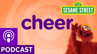 Sesame Street Cheer Word on the Street Podcast [upl. by Osrock]