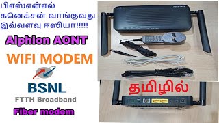 Bsnl fiber new connection review Installation  bsnl alphion 1443 Modem Configuration amp setup tamil [upl. by Marino]