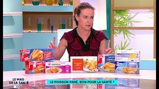 Comment bien choisir son poisson pané   Le Magazine de la santé [upl. by Ahsal152]