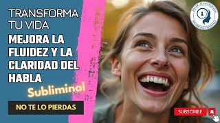 ✅ Supera la Tartamudez y Habla con Confianza con este Subliminal 🥇 [upl. by Gnouv]