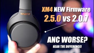 Sony WH1000XM4 NEW FIRMWARE 250 Affects Noise Cancelling vs 207 [upl. by Pratt6]