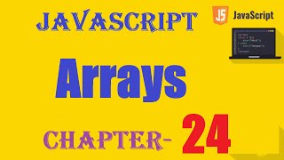 JavaScript Arrays  w3Schools  Chapter 24 [upl. by Irpak]