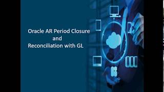 Oracle AR Period Close and Reconciliation [upl. by Sang]