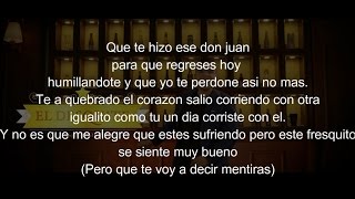 El Desquite  ALZATE LETRA [upl. by Delanty383]