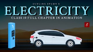 Electricity Class 10 full chapter Animation  Class 10 Science Chapter 12  CBSE  NCERT [upl. by Gawain376]