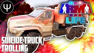 ARMA 3 PsiSyn Life — SUICIDE Truck Trolling [upl. by Woodhead18]