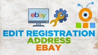 How to Edit Registration Address eBay [upl. by Arihsay]