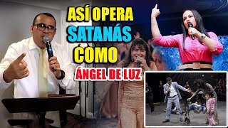 ASÍ OPERA SATANÁS COMO ÁNGEL DE LUZ  Pastor Iván Avelar [upl. by Jacoby]