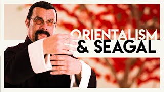 Steven Seagal amp Orientalism  Video Essay [upl. by Naujud]