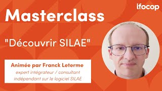 Masterclass  découvrir le logiciel SILAE [upl. by Anwahsal]